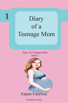 Paperback Diary of A Teenage Mom Book