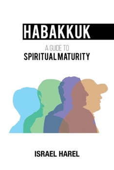 Paperback Habakkuk: A Guide to Spiritual Maturity Book