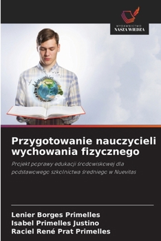 Paperback Przygotowanie nauczycieli wychowania fizycznego [Polish] Book