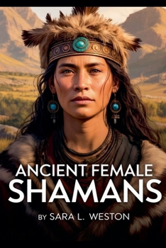 Paperback Ancient Female Shamans Book