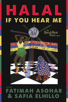 Paperback The Breakbeat Poets Vol. 3: Halal If You Hear Me Book