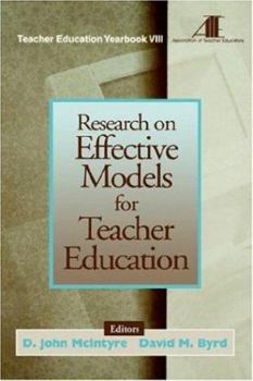 Paperback Research on Effective Models for Teacher Education: Teacher Education Yearbook VIII Book