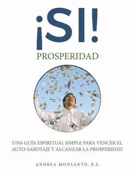 Paperback Si!: Prosperidad [Spanish] Book