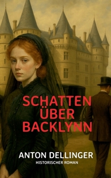 Paperback Schatten über Backlynn: (Backlynn Saga 2) [German] Book