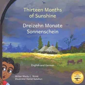 Thirteen Months of Sunshine: Ethiopia’s Unique Calendar in Afaan Oromo and English