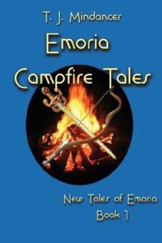 Emoria Campfire Tales - Book #1 of the New Tales of Emoria