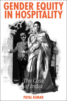 Hardcover Gender Equity in Hospitality: The Case of India Book