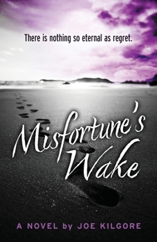 Paperback Misfortune's Wake Book