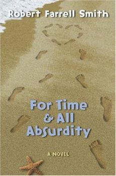 Paperback For Time & All Absurdity Book