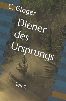 Paperback Diener des Ursprungs [German] Book