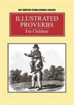 Paperback Illustrated Proverbs For Children Book