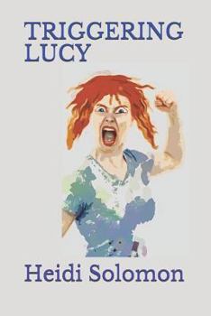 Paperback Triggering Lucy Book