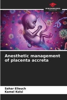 Paperback Anesthetic management of placenta accreta Book