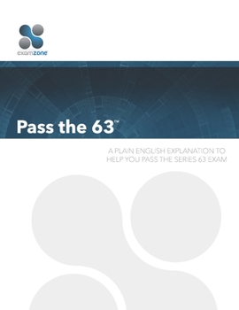 Paperback Pass the 63(TM): A Plain English Guide to Help You Pass the Series 63 Exam Book