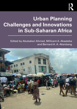Paperback Urban Planning Challenges and Innovations in Sub-Saharan Africa Book