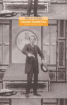 Paperback Change Mummified: Cinema, Historicity, Theory Book