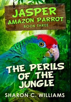 Hardcover The Perils Of The Jungle: Premium Large Print Hardcover Edition [Large Print] Book