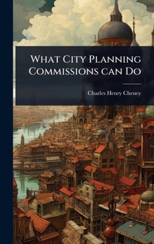 Hardcover What City Planning Commissions can Do Book