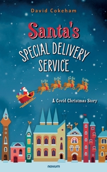 Paperback Santa's Special Delivery Service: A Covid Christmas Story Book