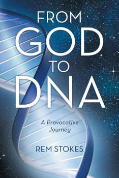 Paperback From God to DNA: A Provocative Journey Book