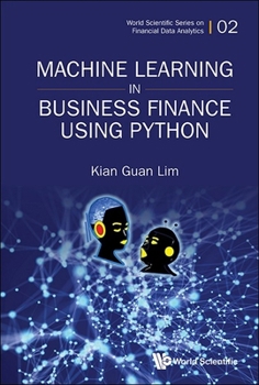 Hardcover Machine Learning in Business Finance Using Python Book