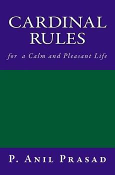 Paperback CARDINAL RULES for a Calm and Pleasant Life Book