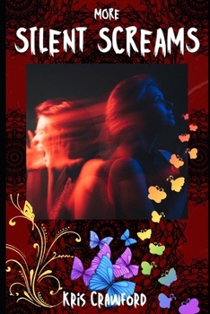 Paperback More Silent Screams: Deeper than before! Book