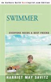 Paperback Swimmer: Everyone Needs a Best Friend Book
