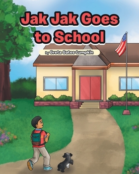 Paperback Jak Jak Goes to School Book