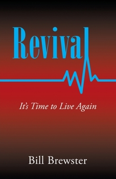 Paperback Revival: It's Time to Live Again Book
