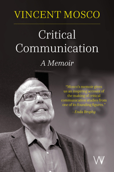 Paperback Critical Communication: A Memoir Book