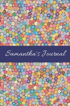 Paperback Samantha's Journal: Cute Personalized Name College-Ruled Notebook for Girls & Women - Blank Lined Gift Journal/Diary for Writing & Note Ta Book