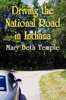 Paperback Driving the National Road in Indiana Book