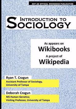 Paperback Introduction to Sociology: as appears on Wikibooks, a project of Wikipedia Book