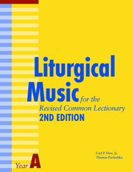 Paperback Liturgical Music for the Revised Common Lectionary Year a: 2nd Edition Book