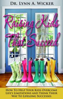 Paperback Raising Kids That Succeed Book