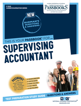 Paperback Supervising Accountant (C-1040): Passbooks Study Guide Volume 1040 Book