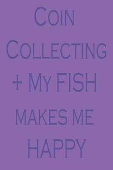 A Royal Mint Edition Notebook for keeping a record of My (& my fishes) Coin Collecting & Paper Money Collection