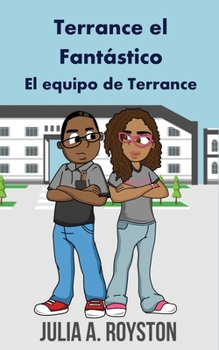 Paperback Terrance el Fantástico El equipo de Terrance [Spanish] Book