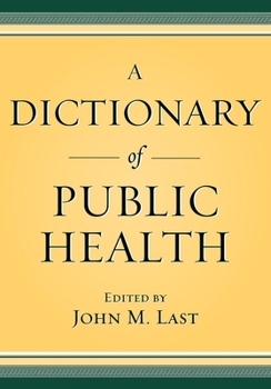 Hardcover A Dictionary of Public Health Book