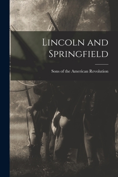 Paperback Lincoln and Springfield Book