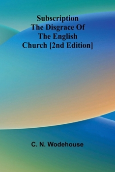 Paperback Subscription the disgrace of the English Church [2nd edition] Book
