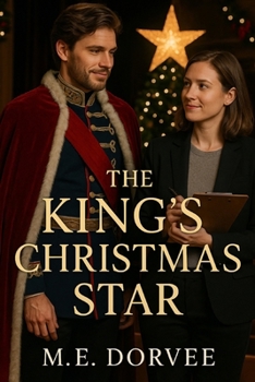 Paperback A King's Christmas Star: A Hallmark ROM-COM Inspired Novel Book