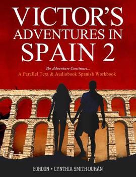 Paperback VIctor's Adventures in Spain 2: The Adventure Continues Book