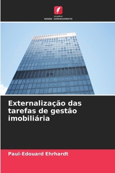 Paperback Externalização das tarefas de gestão imobiliária [Portuguese] Book