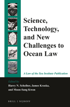 Hardcover Science, Technology, and New Challenges to Ocean Law Book