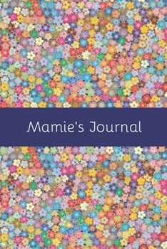 Mamie's Journal: Cute Personalized Name College-Ruled Notebook for Girls & Women - Blank Lined Gift Journal/Diary for Writing & Note Taking