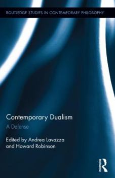 Hardcover Contemporary Dualism: A Defense Book