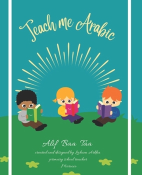 Paperback teach me arabic alif baa taa: arabic book for kids, learning arabic alphabets, reading letters, words and practice writing .Picture Book with Englis Book