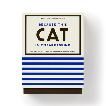 Misc. Because This Cat Is Embarrassing - Pet Shame/Praise Deck Book